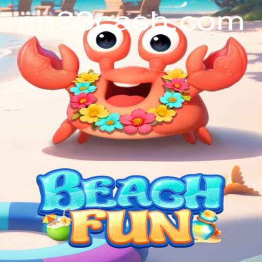 Discovering the Excitement of BeachFun: A New Horizon in Entertainment