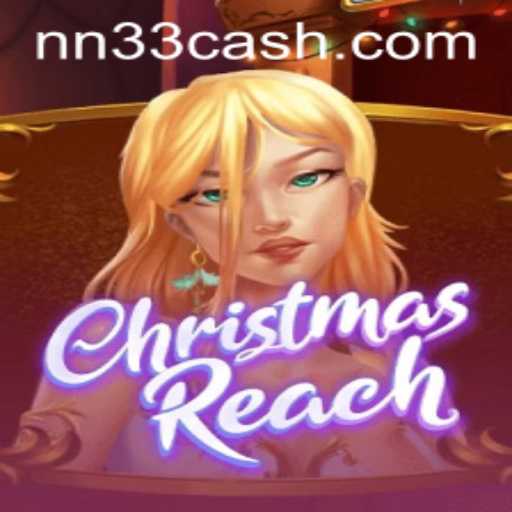 Exploring the World of ChristmasReach: NN33's New Festive Adventure