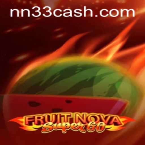 Unveiling FruitNovaSuper60: An Exciting Adventure in the World of Gaming
