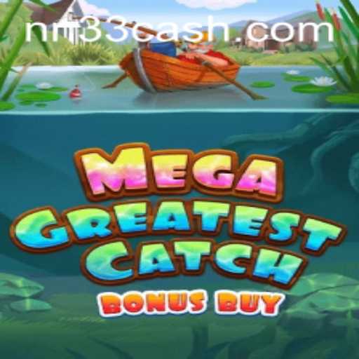 MegaGreatestCatchBonusBuy: An Exciting Dive into the Deep