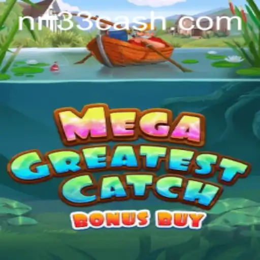 MegaGreatestCatchBonusBuy: An Exciting Dive into the Deep